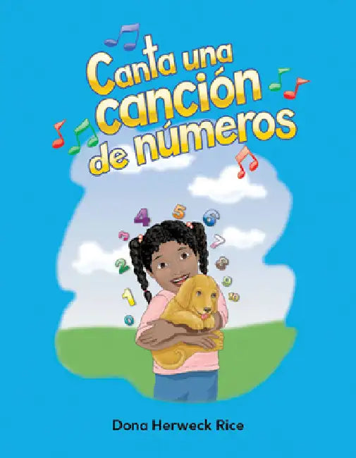 Canta Una Canción de Números by Dona Herweck Rice