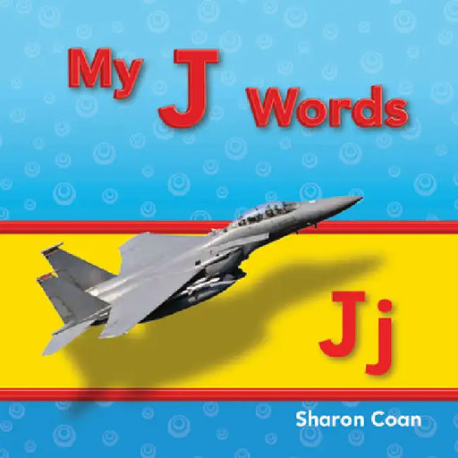 My J Words by Sharon Coan