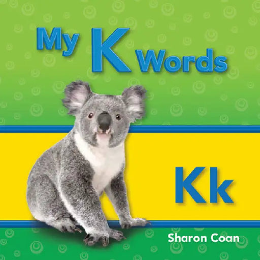 My K Words by Sharon Coan