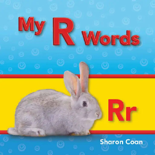 My R Words by Sharon Coan