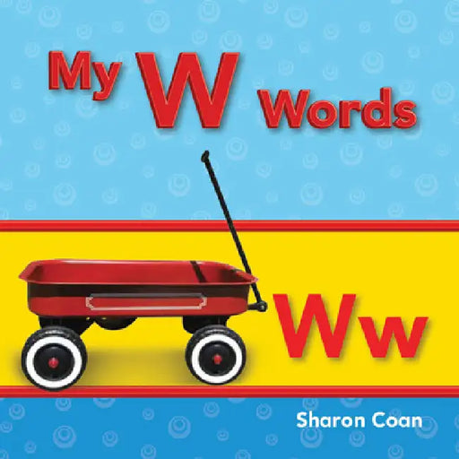 My W Words by Sharon Coan