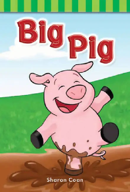Big Pig by Sharon Coan