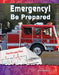 Emergency! Be Prepared by Lisa Perlman Greathouse, Lisa Greathouse