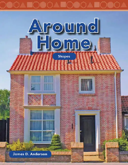 Around Home by James D. Anderson, James Anderson