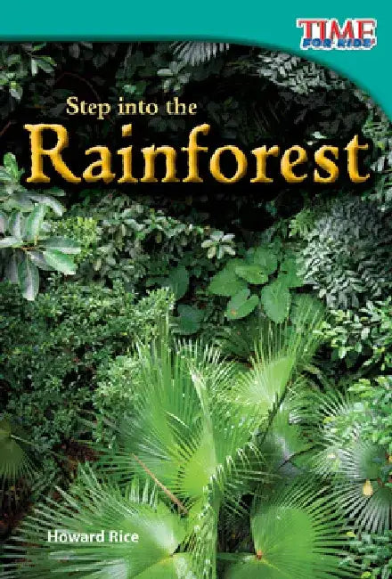 Step Into the Rainforest (Early Fluent Plus) by Howard Rice