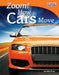 Zoom! How Cars Move by Jennifer Prior