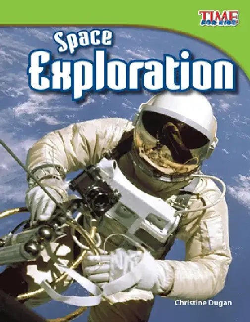 Space Exploration by Christine Dugan