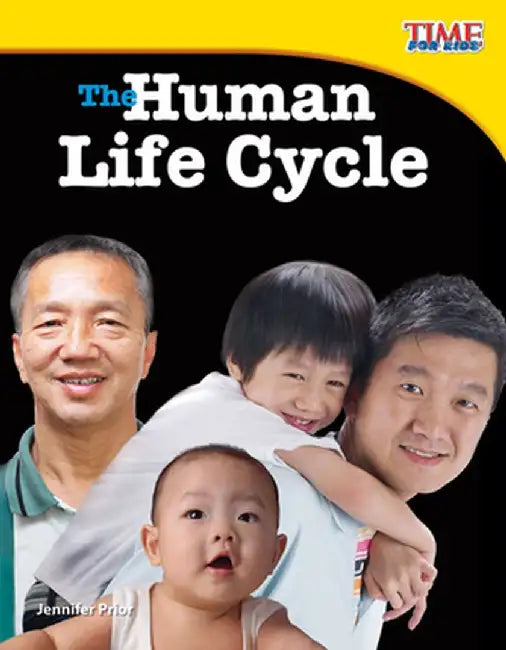 The Human Life Cycle by Jennifer Prior