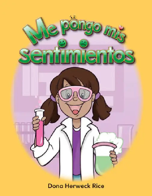 Me Pongo MIS Sentimientos by Dona Herweck Rice