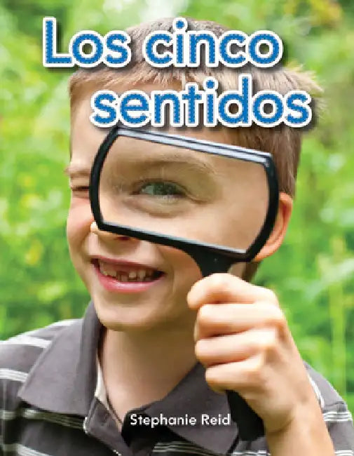Los Cinco Sentidos by Stephanie Reid