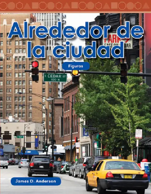 Alrededor de la Ciudad by James D. Anderson, James Anderson
