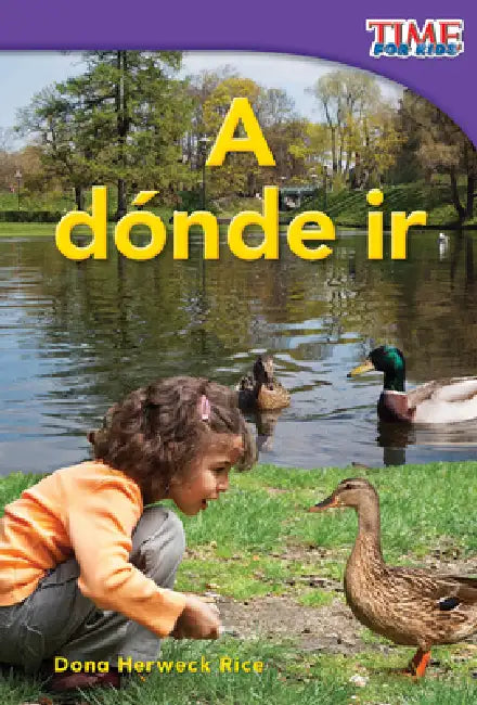 A Dónde IR by Dona Herweck Rice