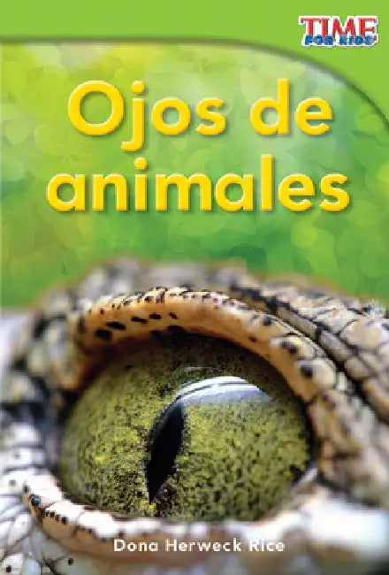 Ojos de Animales by Dona Herweck Rice