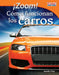 ¡Zoom! Cómo Funcionan Los Carros by Jennifer Prior