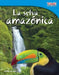 La Selva Amazonica = The Amazon Rainforest by William B. Rice