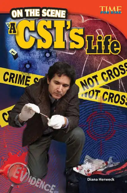 On the Scene: A CSI's Life by Diana Herweck