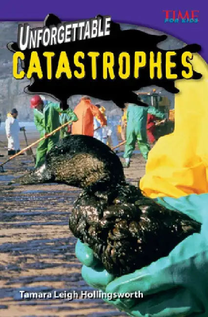 Unforgettable Catastrophes by Tamara Leigh Hollingsworth