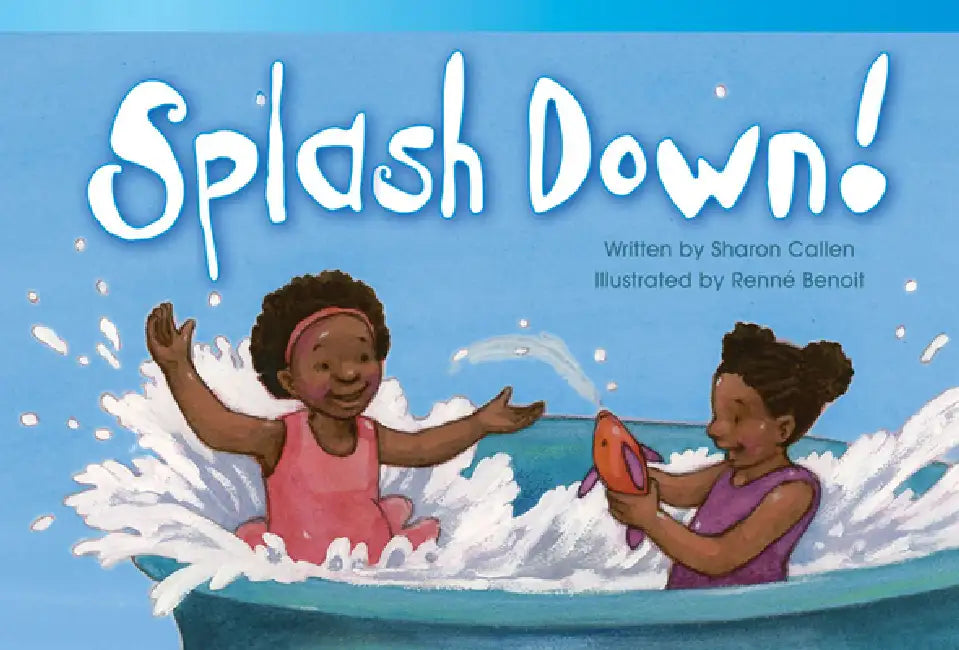 Splash Down! by Sharon Callen
