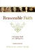 Reasonable Faith: Christian Truth and Apologetics by William Lane Craig
