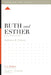 Ruth and Esther: A 12-Week Study by Kathleen Nielson