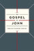 Gospel of John-ESV by Crossway Bibles