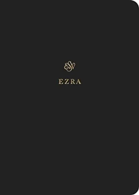ESV Scripture Journal: Ezra (Paperback) by Esv Bibles