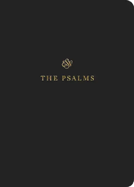 ESV Scripture Journal: Psalms