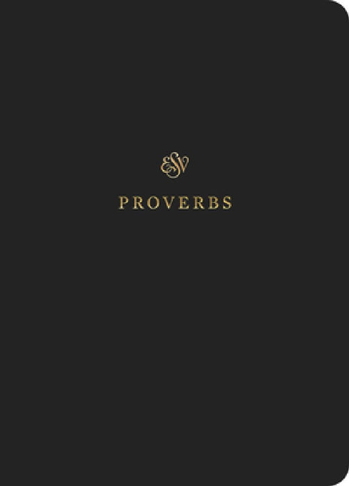 ESV Scripture Journal: Proverbs