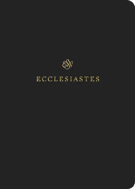 ESV Scripture Journal: Ecclesiastes