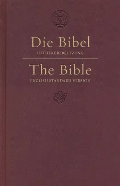 ESV German/English Parallel Bible (Luther/ESV, Dark Red)