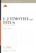 1-2 Timothy and Titus: A 12-Week Study by Brian J. Tabb