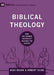 Biblical Theology: How the Church Faithfully Teaches the Gospel by Nick Roark
