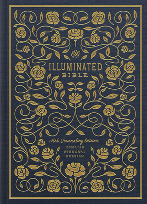 ESV Illuminated Bible, Art Journaling Edition (Cloth Over Board) by Dana Tanamachi