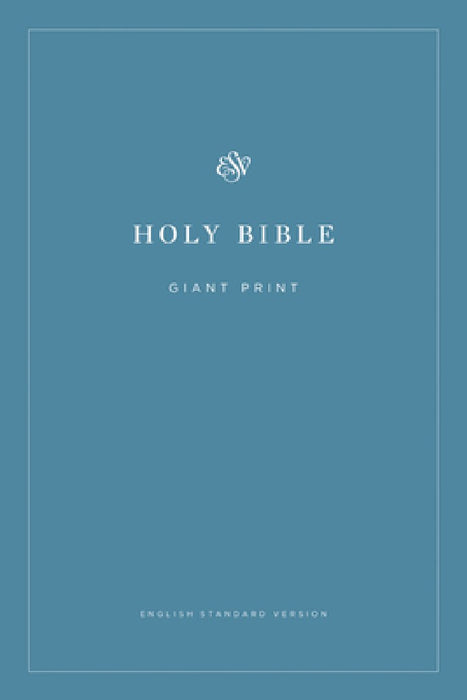 ESV Economy Bible, Giant Print