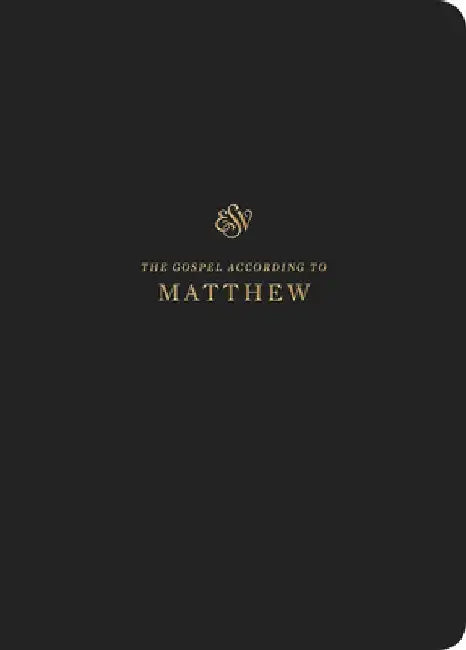 ESV Scripture Journal: Matthew