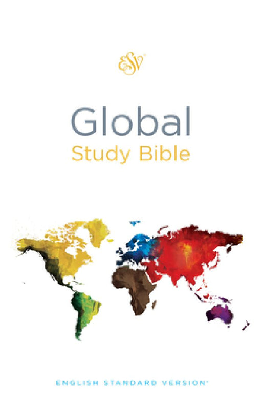ESV Global Study Bible by How Chuang Chua