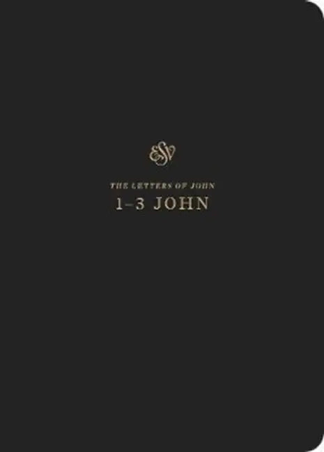 ESV Scripture Journal: 1-3 John (Paperback) by Esv Bibles
