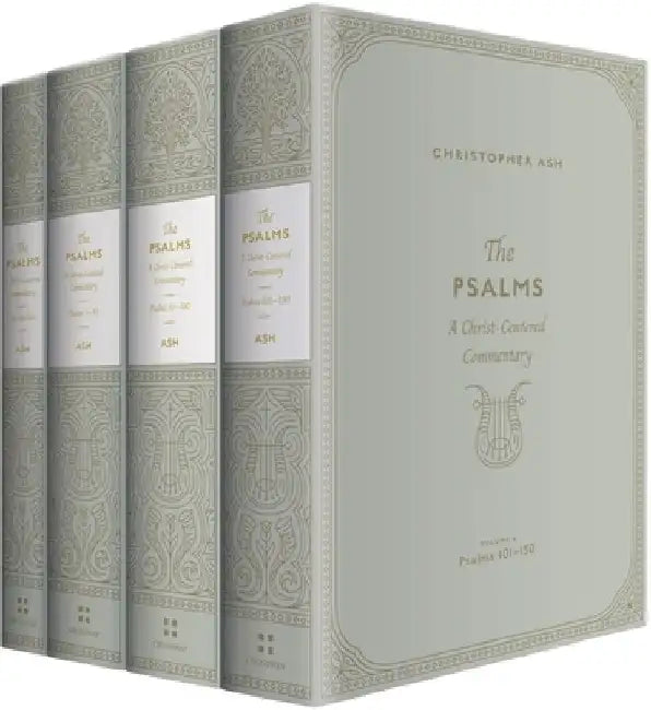 The Psalms by Christopher Ash
