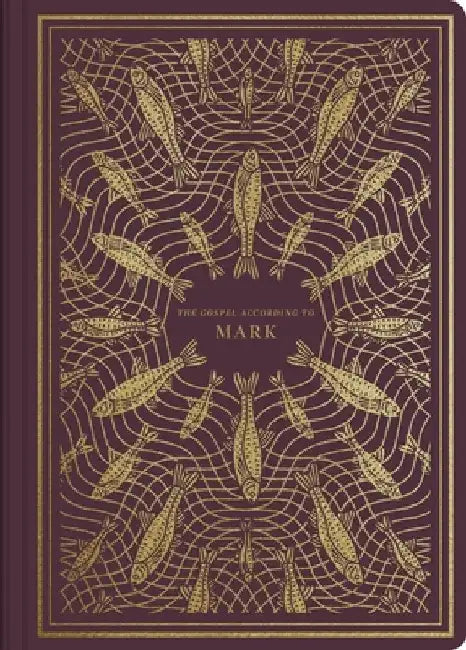 ESV Illuminated Scripture Journal: Mark by Esv Bibles