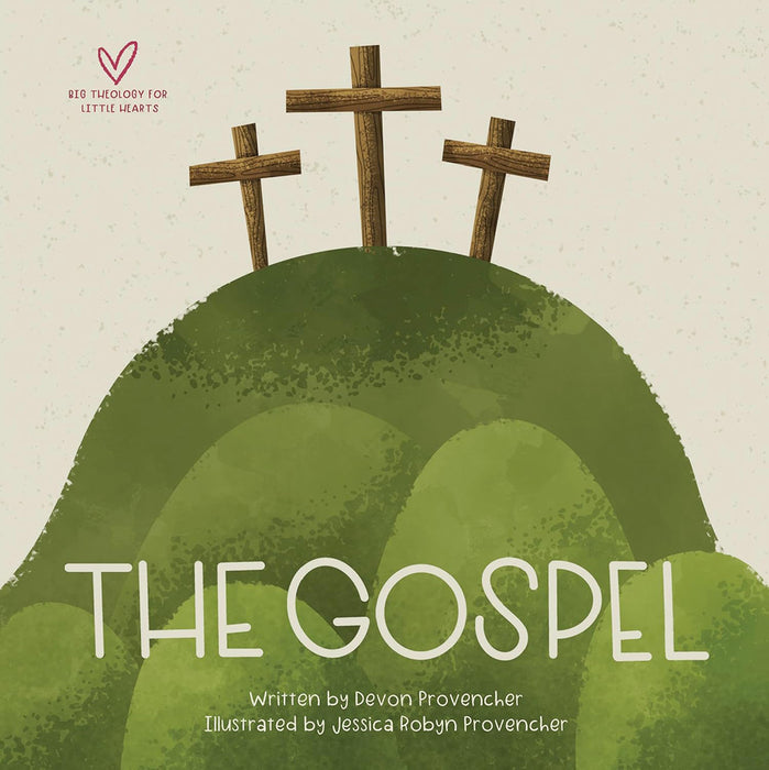 The Gospel: "a Theological Primer Series"