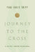 Journey to the Cross by Paul David Tripp
