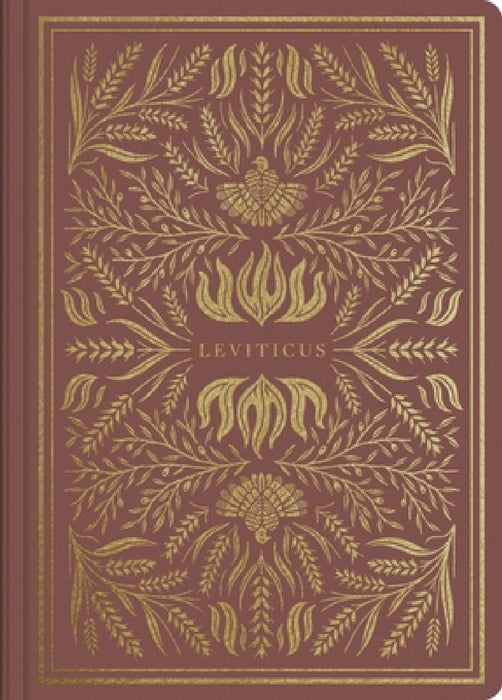 ESV Illuminated Scripture Journal: Leviticus by Esv Bibles