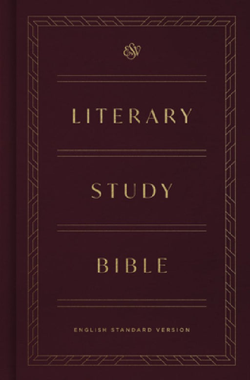 ESV Literary Study Bible by Philip Graham Ryken