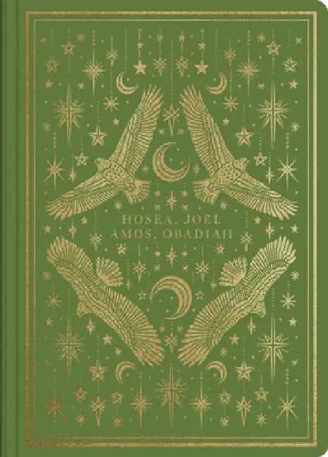 ESV Illuminated Scripture Journal: Hosea, Joel, Amos, and Obadiah
