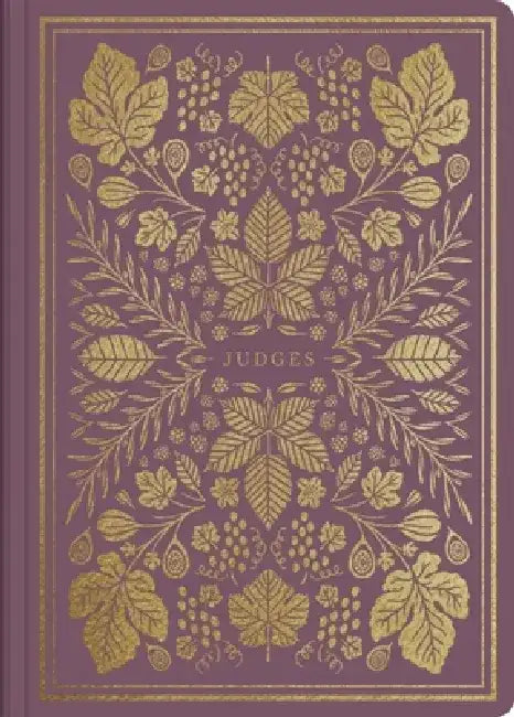 ESV Illuminated Scripture Journal: Judges