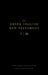 The Greek-English New Testament: Tyndale House, Cambridge Edition and English Standard Version: Tyndale House, Cambridge Edition and English Standard
