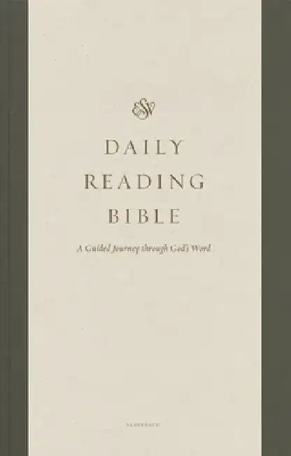 ESV Daily Journey Bible: An Interactive Encounter with God's Word (Three-Volume Set): An Interactive Encounter with God's Word (Three-Volume Set) by Greg Gilbert