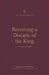 Becoming a Disciple of the King: A Theology of Matthew by Jonathan Pennington, Thomas R. Schreiner, Brian S. Rosner