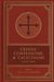 Creeds, Confessions, and Catechisms: A Reader's Edition by Chad Van Dixhoorn