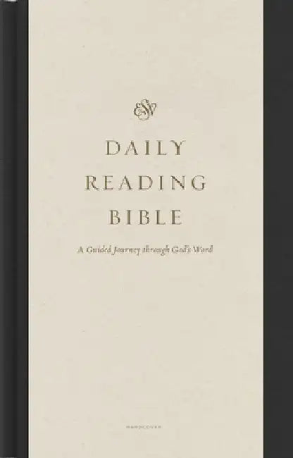 ESV Daily Journey Bible: An Interactive Encounter with God's Word (Spring Bloom Design): An Interactive Encounter with God's Word by Greg Gilbert